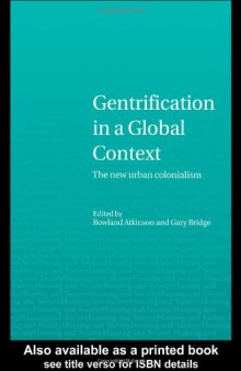 Gentrification in a Global Context: The New Urban Colonialism (Housing and Society Series)