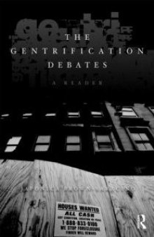 The Gentrification Debates: A Reader (The Metropolis and Modern Life)  