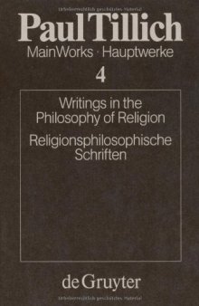 Writings in the Philosophy of Religion (Tillich, Paul  Main Works Hauptwerke) (v.4)