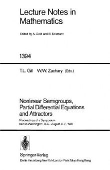 Nonlinear Semigroups, Partial Differential Equations and Attractors: Proceedings of a Symposium held in Washington, D.C., August 3–7, 1987