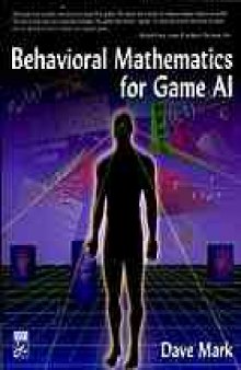 Behavioral mathematics for game AI