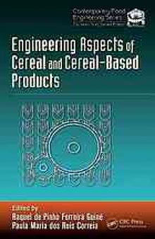 Engineering aspects of cereal and cereal-based products