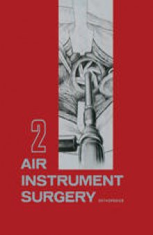 Air Instrument Surgery: Vol. 2: Orthopedics