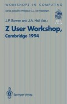 Z User Workshop, Cambridge 1994: Proceedings of the Eighth Z User Meeting, Cambridge 29–30 June 1994