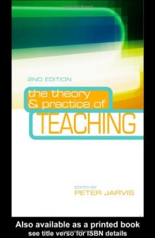 The Theory and Practice of Teaching 2nd Edition