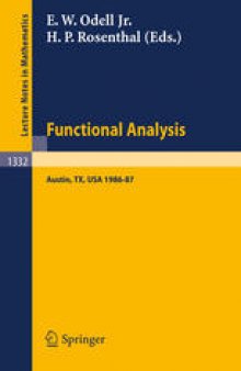 Functional Analysis: Proceedings of the Seminar at the University of Texas at Austin, 1986–87