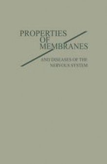 PROPERTIES of MEMBRANES and Diseases of the Nervous System