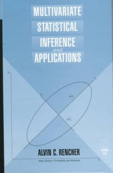Multivariate Statistical Inference and Applications (Wiley Series in Probability and Statistics)  