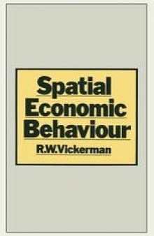Spatial Economic Behaviour: The Microeconomic Foundations of Urban and Transport Economics