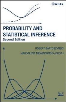 Probability and Statistical Inference, Second Edition