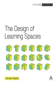 Design of Learning Spaces (Future Schools)  