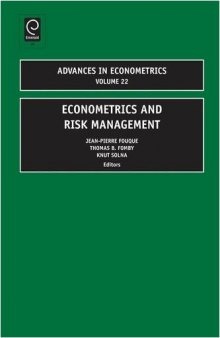 Econometrics and Risk Management, Volume 22  (Advances in Econometrics)