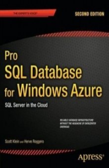 Pro SQL Database for Windows Azure, 2nd Edition: SQL Server in the Cloud