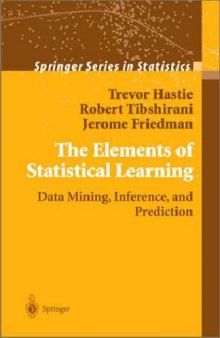 The Elements Of Statistical Learning Data Mining, Inference, And Prediction