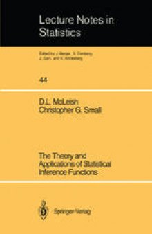 The Theory and Applications of Statistical Inference Functions