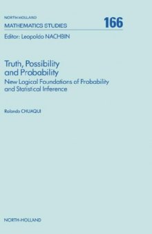 Truth, Possibility and Probability: New Logical Foundations of Probability and Statistical Inference