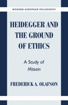 Heidegger and the Ground of Ethics: A Study of Mitsein  