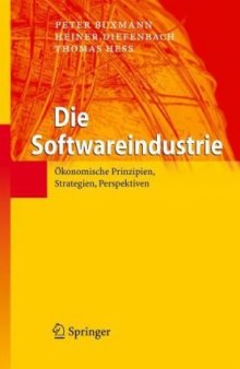 Die Softwareindustrie: Ökonomische Prinzipien, Strategien, Perspektiven