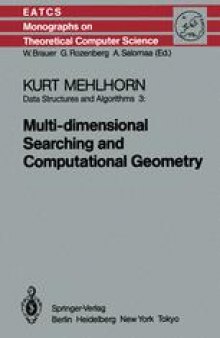 Data Structures and Algorithms 3: Multi-dimensional Searching and Computational Geometry