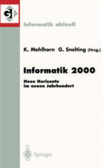 Informatik 2000: Neue Horizonte im neuen Jahrhundert 30. Jahrestagung der Gesellschaft für Informatik Berlin, 19.–22. September 2000