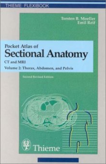 Pocket Atlas of Sectional Anatomy CT and MRI