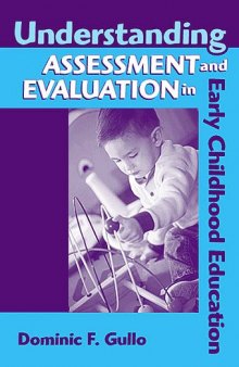 Understanding Assessment And Evaluation In Early Childhood Education