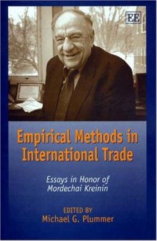Empirical Methods in International Trade: Essays In Honor Of Mordechai Kreinin