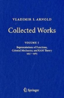 Collected Works: Representations of Functions, Celestial Mechanics and KAM Theory, 1957–1965