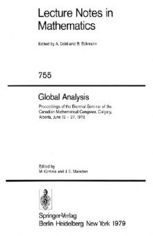 Global Analysis: Proceedings of the Biennial Seminar of the Canadian Mathematical Congress, Calgary, Alberta, June 12 – 27, 1978