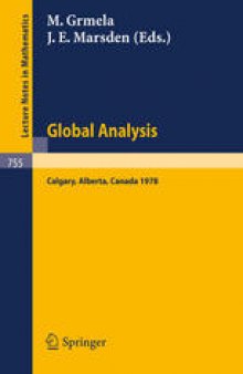 Global Analysis: Proceedings of the Biennial Seminar of the Canadian Mathematical Congress, Calgary, Alberta, June 12 – 27, 1978