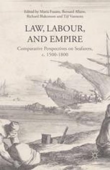 Law, Labour and Empire: Comparative Perspectives on Seafarers, c. 1500–1800