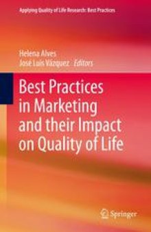 Best Practices in Marketing and their Impact on Quality of Life