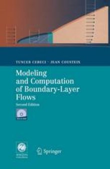 Modeling and Computation of Boundary-Layer Flows: Laminar, Turbulent and Transitional Boundary Layers in Incompressible and Compressible Flows