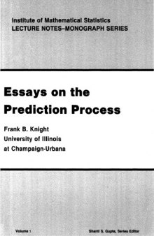 Essays on the Prediction Process (Ims Lecture Notes-Monograph, Vol 1)