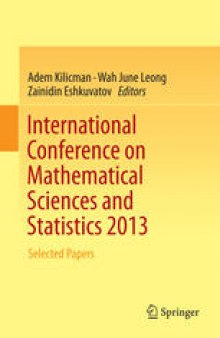 International Conference on Mathematical Sciences and Statistics 2013: Selected Papers
