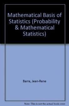 Mathematical Basis of Statistics