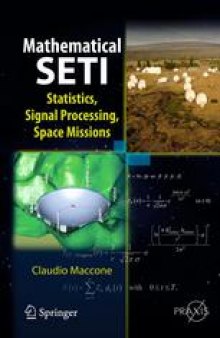 Mathematical SETI: Statistics, Signal Processing, Space Missions