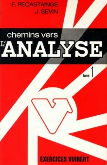 Chemins vers l'analyse (Exercices Vuibert)