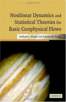 Non-linear dynamics and statistical theories for basic geophysical flows