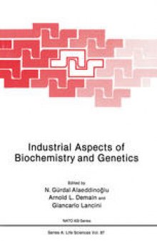 Industrial Aspects of Biochemistry and Genetics