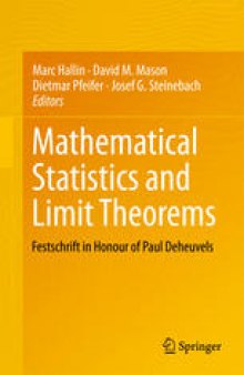 Mathematical Statistics and Limit Theorems: Festschrift in Honour of Paul Deheuvels
