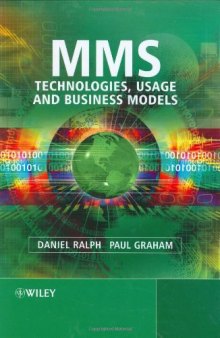 MMS: Technologies, Usage and Business Models