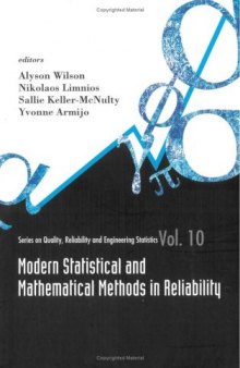 Modern Statistical And Mathematical Methods in Reliability (Quality, Reliability and Engineering Statistics)  