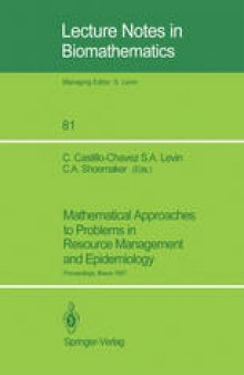 Mathematical Approaches to Problems in Resource Management and Epidemiology: Proceedings of a Conference held at Ithaca, NY, Oct. 28–30, 1987