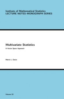 Multivariate Statistics: A Vector Space Approach  