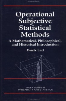 Operational subjective statistical methods: a mathematical, philosophical, and historical introduction
