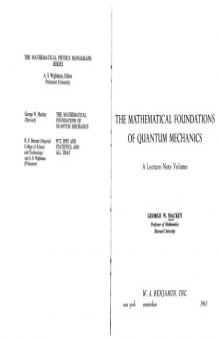 The Mathematical Foundations of Quantum Mechanics: a Lecture-Note Volume