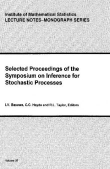 Selected proceedings of the Symposium on Inference for Stochastic Processes