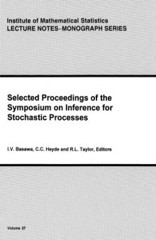 Selected Proceedings of the Symposium on Inference for Stochastic Processes