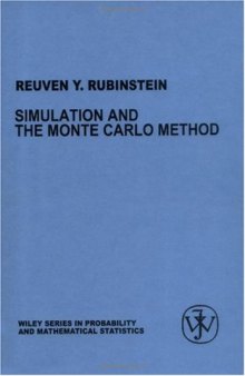 Simulation and the Monte Carlo Method